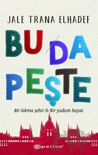 Bu Da Peşte – Jale Trana Elhadef – Epsilon Yayınevi kitap kapağı