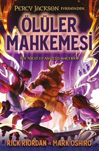 Ölüler Mahkemesi – Rick Riordan, Mark Oshiro – Dex Yayınevi kitap kapağı