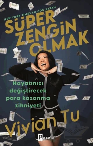 Süper Zengin Olmak – Vivian Tu – Parola Yayınları kitap kapağı
