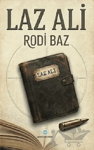 Laz Ali – Rodi Baz – Günce Uluslararası Yayıncılık kitap kapağı