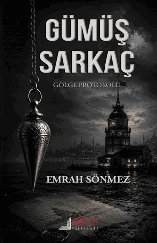 Gümüş Sarkaç – Emrah Sönmez – Arete Yayınları kitap kapağı