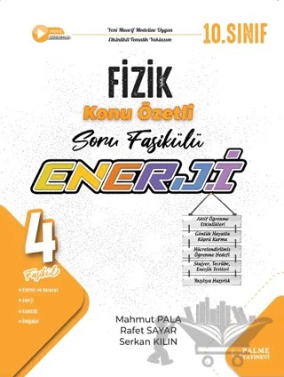 10. Enerji Fizik Konu Özetli Soru Fasikülleri (4 Fasikül) – Mahmut Pala, Rafet Sayar, Serkan Kılın – Palme Yayınları kitap kapağı