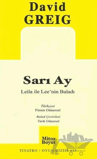 Sarı Ay – David Greig – Mitos Boyut Yayınları kitap kapağı