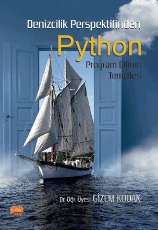 Denizcilik Perspektifinden Python Program Dilinin Temelleri – Gizem Kodak – Nobel Bilimsel Eserler kitap kapağı
