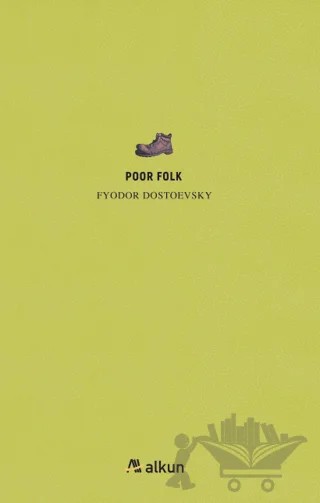 Poor Folk – Fyodor Dostoyevski – Alkun Kitap kitap kapağı