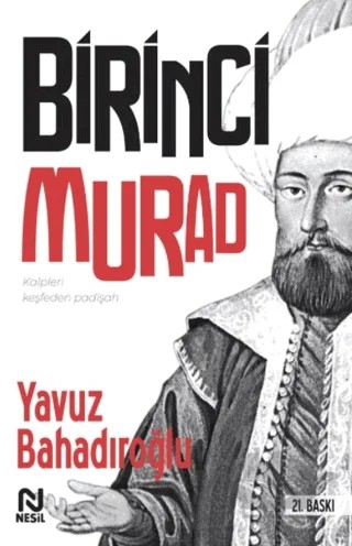 1. Murad – Yavuz Bahadıroğlu – Nesil Yayınları kitap kapağı