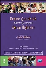 Erken Çocukluk Eğitim ve Bakımında AKRAN İLİŞKİLERİ / Peer Relationships in Early Childhood Education and Care – Margaret Kernan, Elly Sınger, Routledge – Nobel Akademik Yayıncılık kitap kapağı