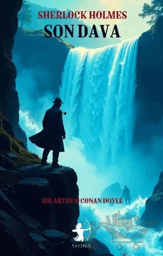 Son Dava-Sherlock Holmes – Sir Arthur Conan Doyle – Sedna Yayınları kitap kapağı