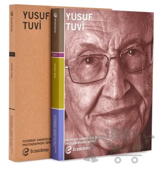 Eczacıbaşı Fotoğraf Sanatçıları Dizisi 12 - Yusuf Tuvi Retrospektifi – Kolektif – Eczacıbaşı Yayınları kitap kapağı