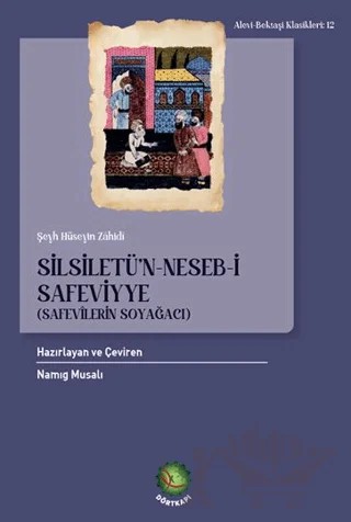 Silsiletü’n-Neseb-i Safeviyye – Şeyh Hüseyin Zahidi – Dörtkapı Yayınevi kitap kapağı