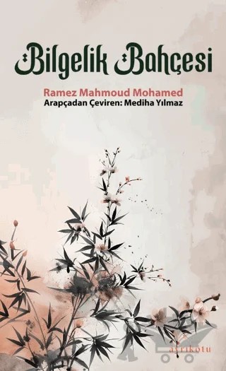 Bilgelik Bahçesi – Ramez Mahmoud Mohamed – Ayrıkotu Yayınları kitap kapağı