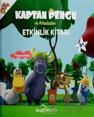 Kaptan Pengu ve Arkadaşları - Etkinlik Kitabı (5+ Yaş) – Fatma Hazan Türkkol, Hatice Özdemir Tülün – Burhan Yayınları kitap kapağı