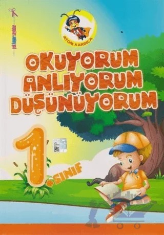 Atom Karınca 1. Sınıf Okuyorum Anlıyorum Düşünüyorum – Ali Aydoğan – Atom Karınca Yayınları kitap kapağı