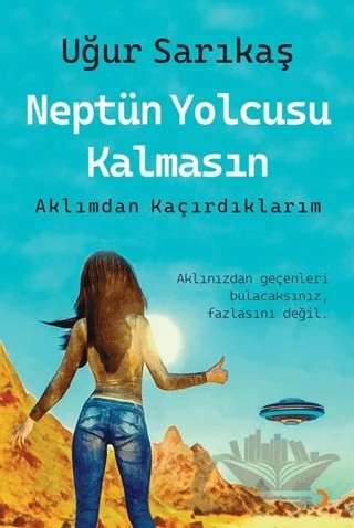 Neptün Yolcusu Kalmasın – Uğur Sarıkaş – Cinius Yayınları kitap kapağı