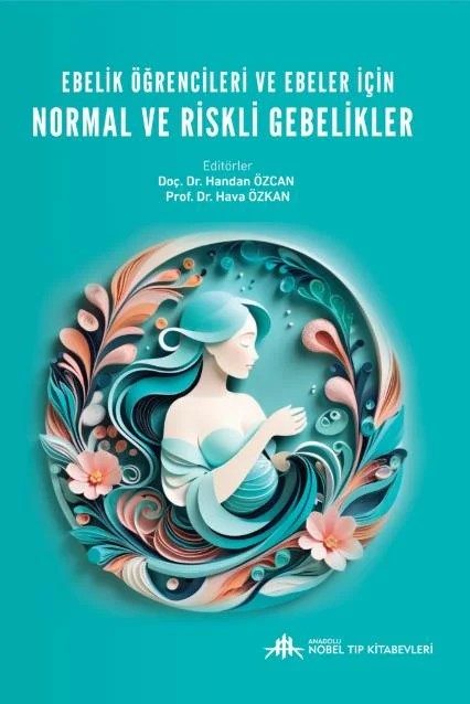 Ebelik Öğrencileri ve Ebeler için Normal ve Riskli – Nobel Tıp Kitabevleri kitap kapağı