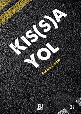 Kıs(s)a Yol – Semine Çemrek – Nesil Yayınları kitap kapağı