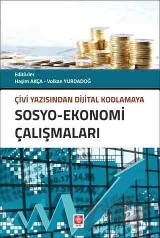 Sosyo - Ekonomi Çalışmaları – Haşim Akça, Volkan Yurdadoğ – Ekin Basım Yayın kitap kapağı