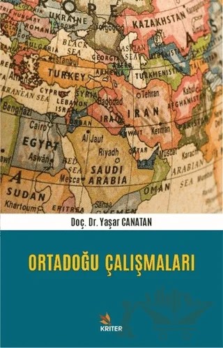 Ortadoğu Çalışmaları – Yaşar Canatan – Kriter Yayınları kitap kapağı