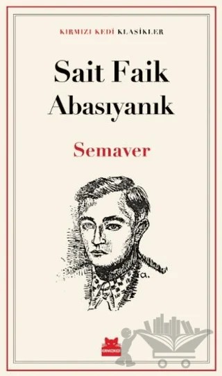 Semaver – Sait Faik Abasıyanık – Kırmızı Kedi Yayınevi kitap kapağı