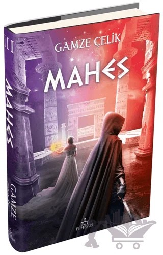 Mahes – Gamze Çelik – Ephesus Yayınları kitap kapağı