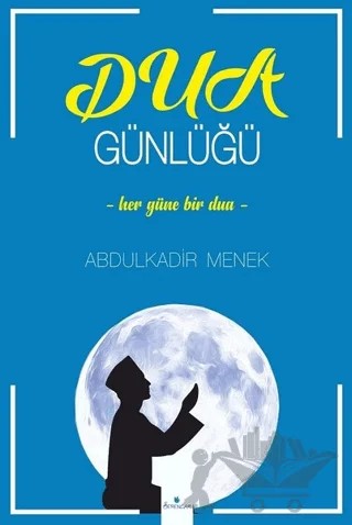 Dua Günlüğü – Abdülkadir Menek – Serencam Yayınevi kitap kapağı