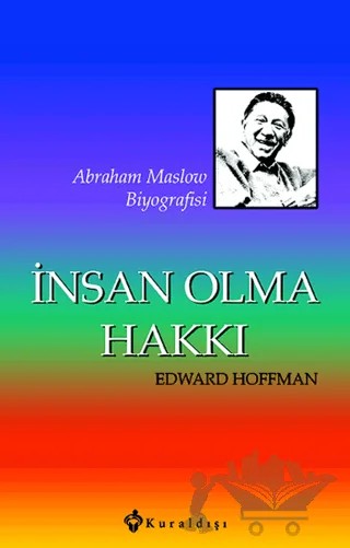 İnsan Olma Hakkı – Edward Hoffman – Kuraldışı Yayınevi kitap kapağı