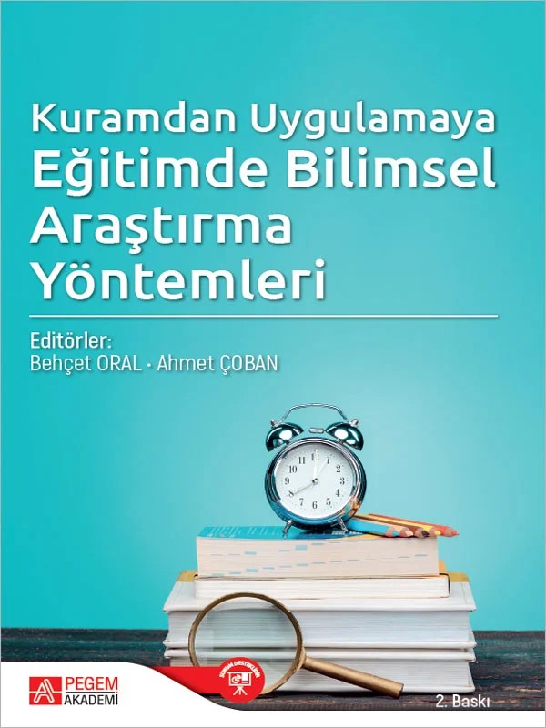 Kuramdan Uygulamaya Eğitimde Bilimsel Araştırma Yöntemleri – Behçet Oral, Ata Pesen, Cemal Aküzüm – Pegem Akademi Yayıncılık kitap kapağı
