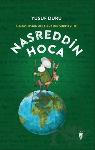Anadolu’nun Gülen Ve Güldüren Yüzü Nasreddin Hoca – Yusuf Duru – Cibali Kültür Sanat (CKS) Yayınları kitap kapağı