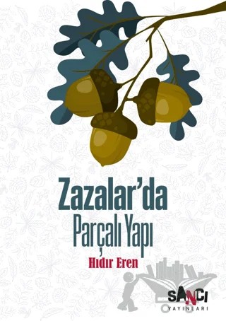 Zazalar’da Parçalı Yapı – Hıdır Eren – Sancı Yayınları kitap kapağı