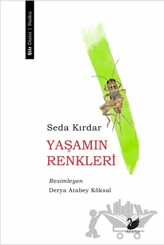 Yaşamın Renkleri – Seda Kırdar – Anima Yayınları kitap kapağı