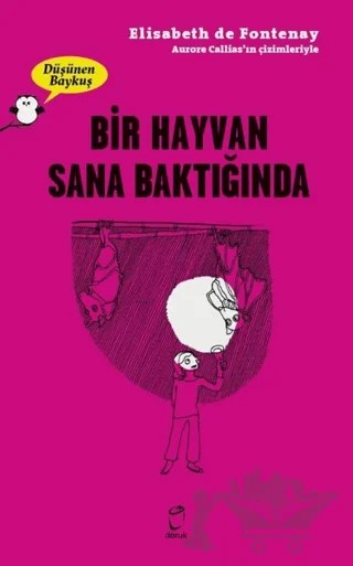 Bir Hayvan Sana Baktiğinda - Düşünen Baykuş – Elisabeth De Fontenay – Doruk Yayınları kitap kapağı