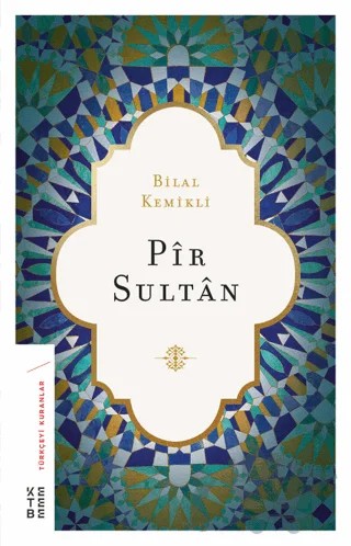 Pir Sultan – Bilal Kemikli – Ketebe Yayınları kitap kapağı