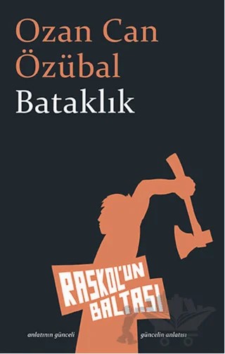 Bataklık – Ozan Can Özübal – Raskol'un Baltası kitap kapağı