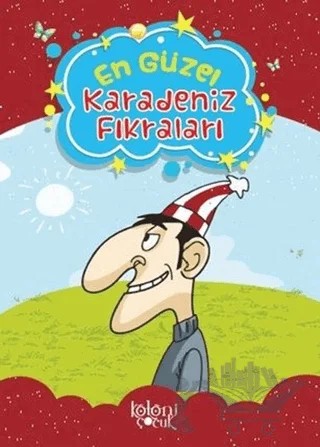 En Güzel Karadeniz Fıkraları – Kolektif – Koloni Çocuk kitap kapağı