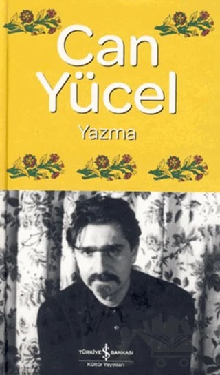 Yazma – Can Yücel – İş Bankası Kültür Yayınları kitap kapağı