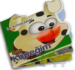 Ben Köpeğim - İlk Kitaplarım – Abdulkerim Öztürk – Tiny Kids kitap kapağı