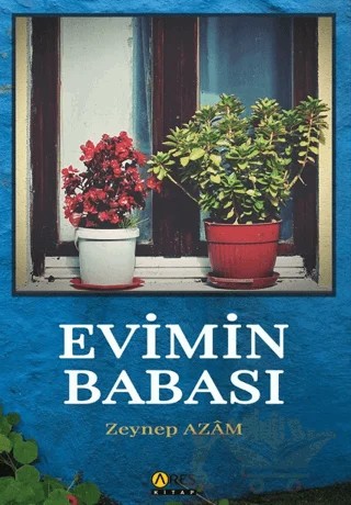Evimin Babası – Zeynep Azam – Ares Yayınları kitap kapağı