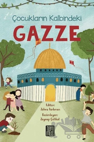 Çocukların Kalbindeki Gazze – Zehra Türkmen – Temmuz Yayınları kitap kapağı