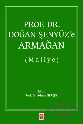 Prof. Dr. Doğan Şenyüz'e Armağan (Maliye) – Kolektif – Ekin Basım Yayın kitap kapağı