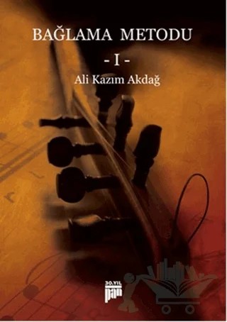 Bağlama Metodu -1 – Ali Kazım Akdağ – Pan Yayıncılık kitap kapağı