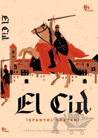 El Cid - İspanyol Destanı – Anonim – Tin Tarih kitap kapağı