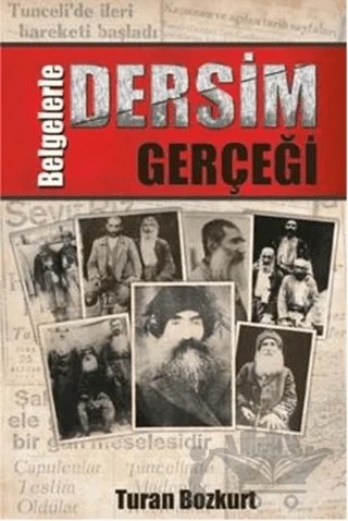 Belgelerle Dersim Gerçeği – Turan Bozkurt – Yılmaz Basım kitap kapağı