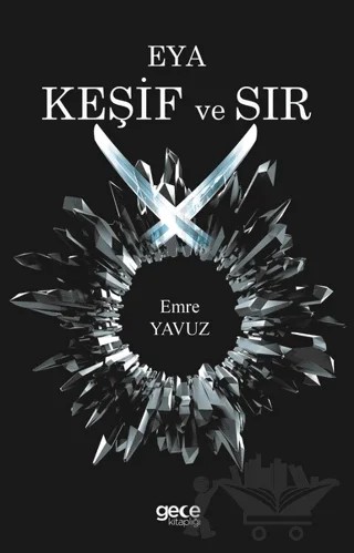 Eya Keşif ve Sır – Emre Yavuz – Gece Kitaplığı kitap kapağı