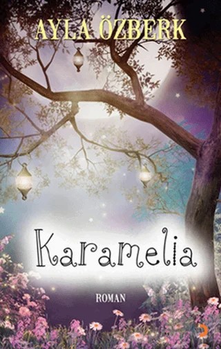 Karamelia – Ayla Özberk – Cinius Yayınları kitap kapağı