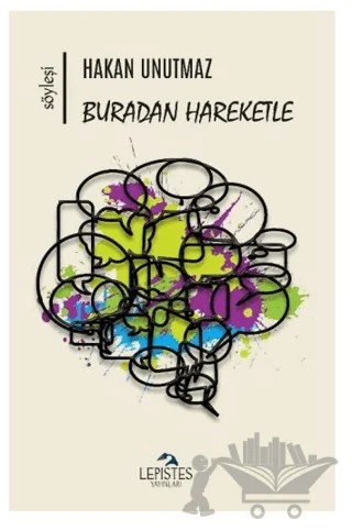 Buradan Hareketle – Hakan Unutmaz – Lepistes Yayınları kitap kapağı