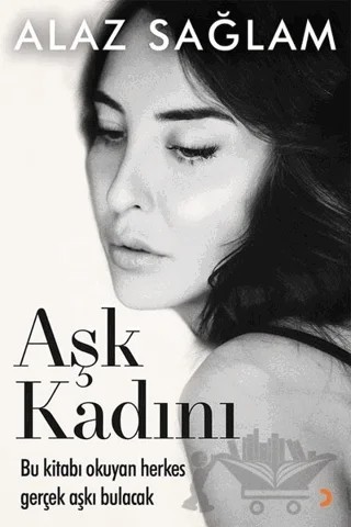 Aşk Kadını – Alaz Sağlam – Cinius Yayınları kitap kapağı