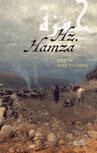 Hz. Hamza – Şakir Kurtulmuş – Beyan Yayınları kitap kapağı