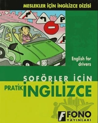 Şoförler için Pratik İngilizce – Şükrü Meriç – Fono Yayınları kitap kapağı