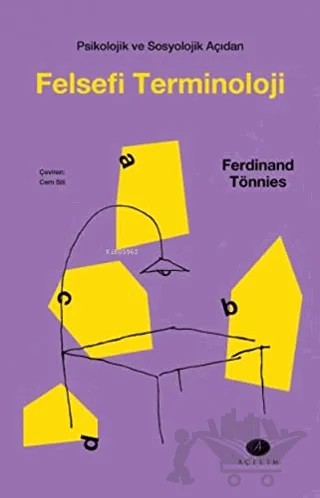 Psikolojik ve Sosyolojik Açıdan Felsefi Terminoloji – Ferdinand Tönnies – Pınar Yayınları kitap kapağı