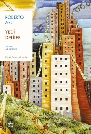 Yedi Deliler – Roberto Arlt – İthaki Yayınları kitap kapağı